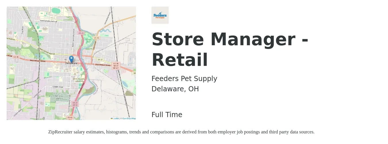 Feeders Pet Supply job posting for a Store Manager - Retail in Delaware, OH with a salary of $17 to $26 Hourly with a map of Delaware location.
