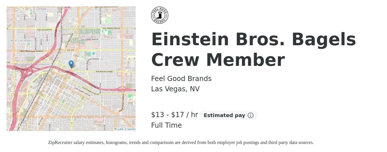 Feel Good Brands job posting for a Einstein Bros. Bagels Crew Member in Las Vegas, NV with a salary of $14 to $18 Hourly with a map of Las Vegas location.