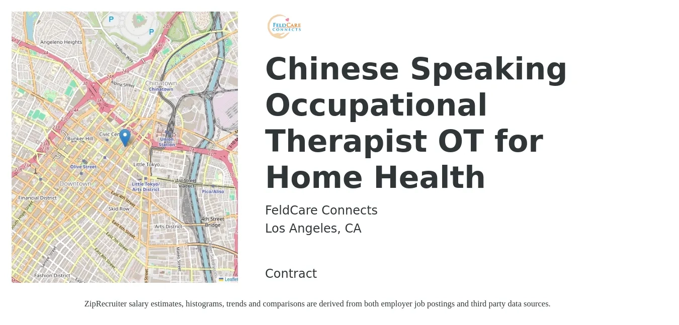 FeldCare Connects job posting for a Chinese Speaking Occupational Therapist OT for Home Health in Los Angeles, CA with a salary of $46 to $58 Hourly with a map of Los Angeles location.