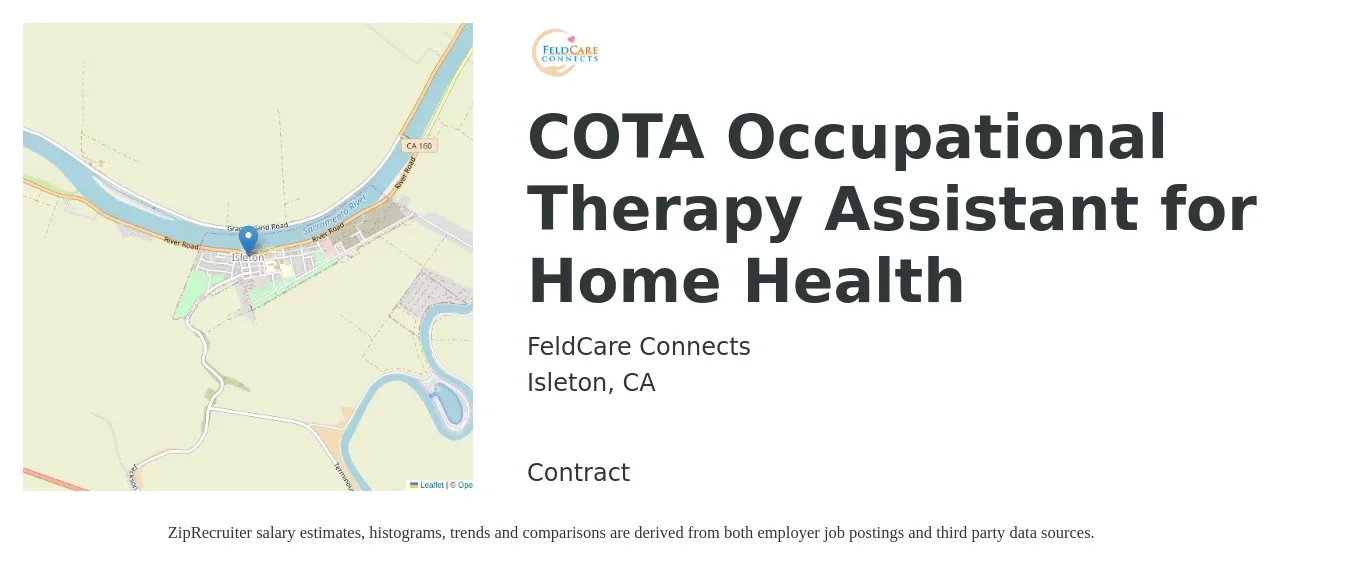 FeldCare Connects job posting for a COTA Occupational Therapy Assistant for Home Health in Isleton, CA with a salary of $30 to $40 Hourly with a map of Isleton location.