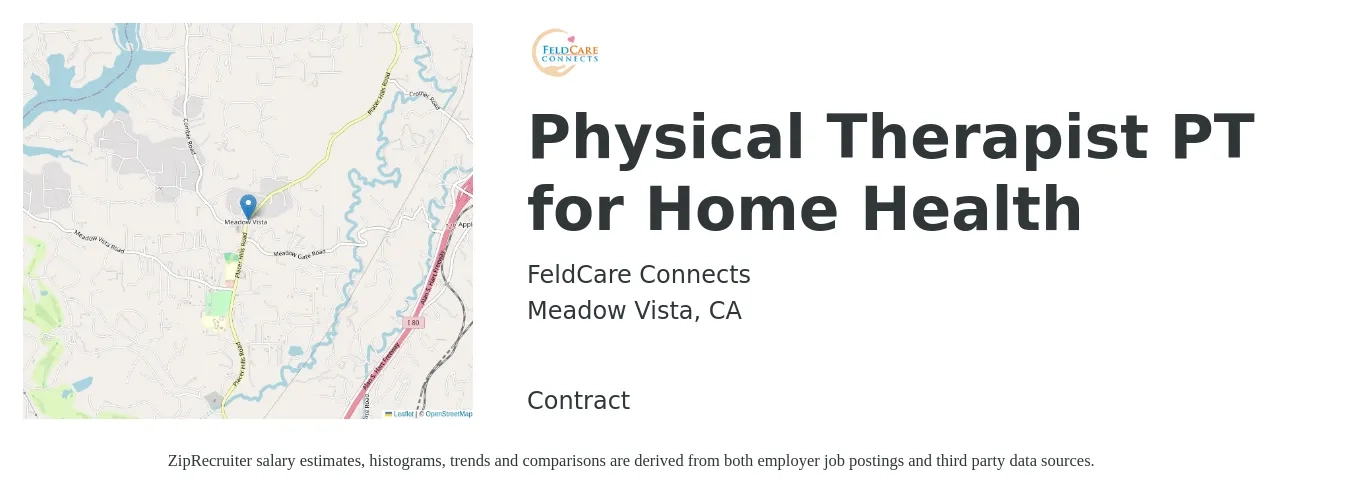 FeldCare Connects job posting for a Physical Therapist PT for Home Health in Meadow Vista, CA with a salary of $48 to $62 Hourly with a map of Meadow Vista location.