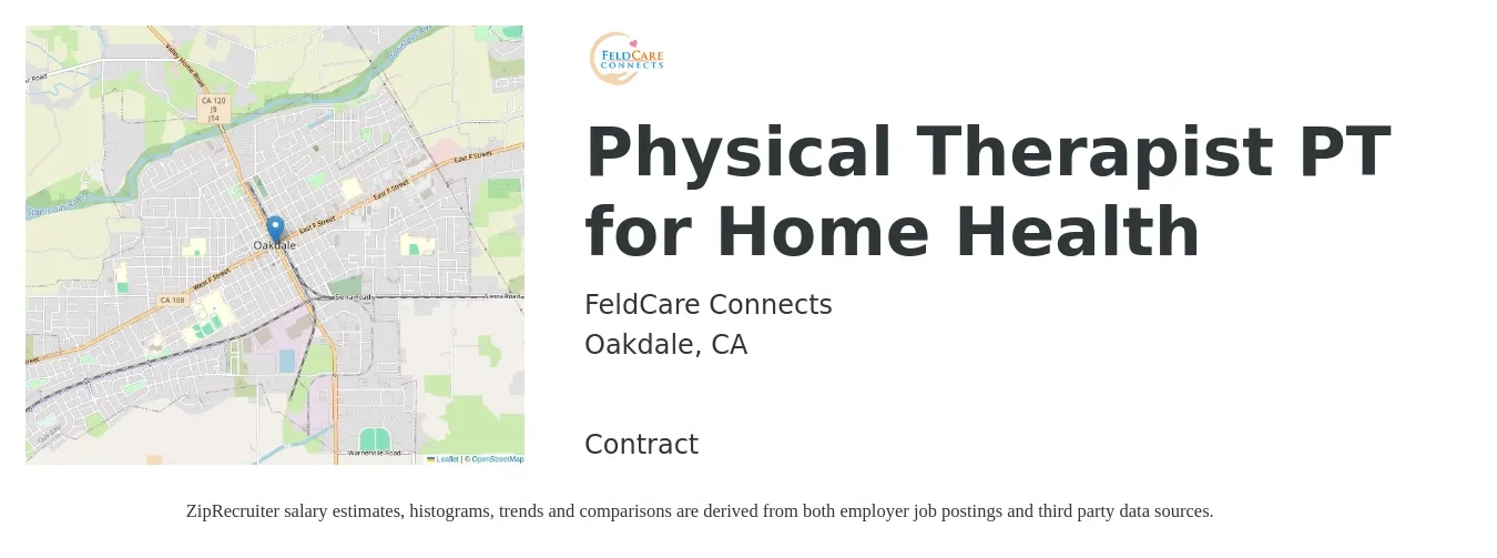 FeldCare Connects job posting for a Physical Therapist PT for Home Health in Oakdale, CA with a salary of $46 to $59 Hourly with a map of Oakdale location.