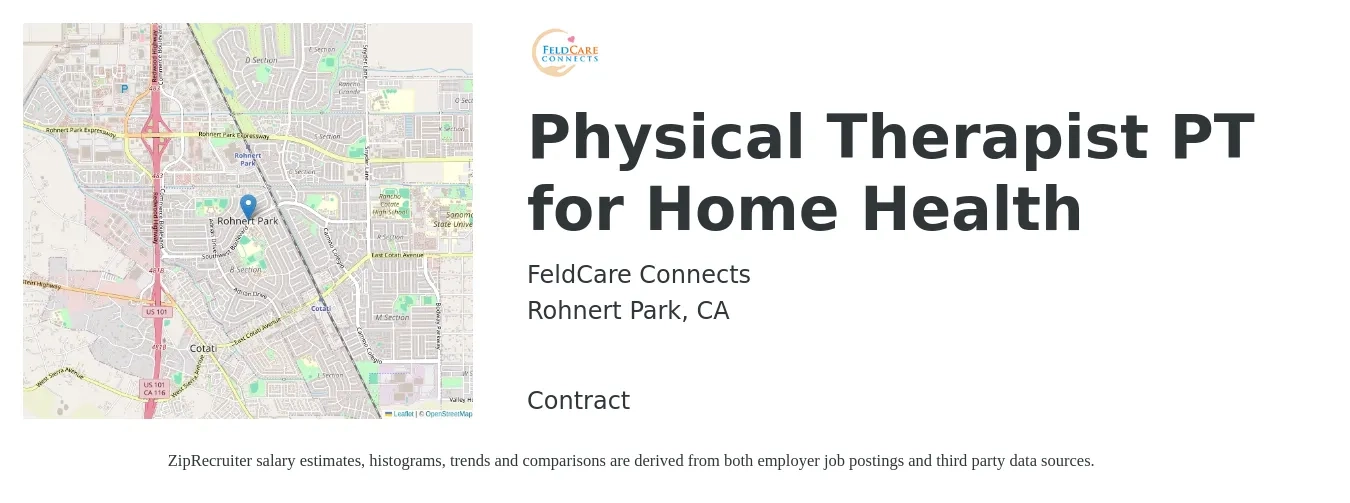 FeldCare Connects job posting for a Physical Therapist PT for Home Health in Rohnert Park, CA with a salary of $50 to $64 Hourly with a map of Rohnert Park location.