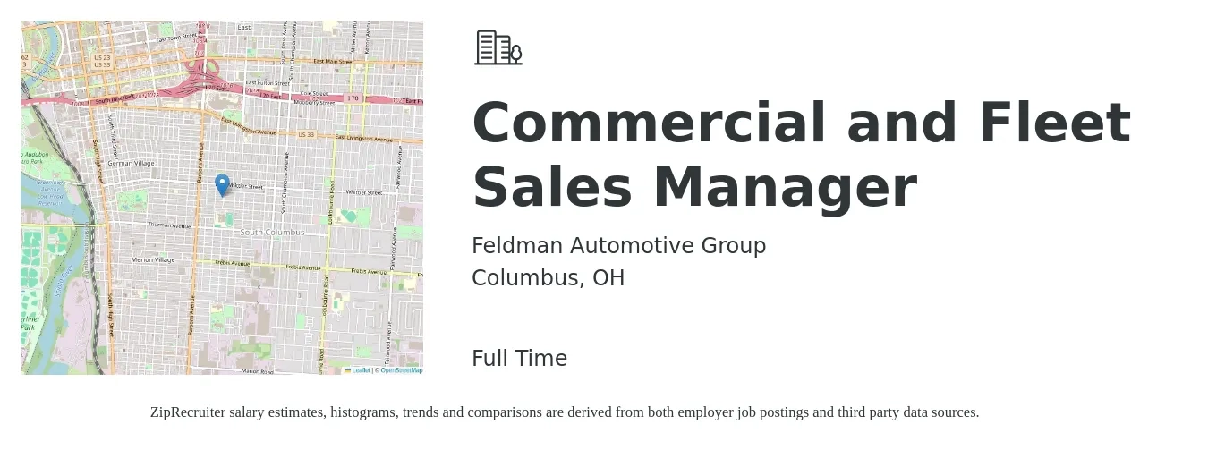 Feldman Automotive Group job posting for a Commercial and Fleet Sales Manager in Columbus, OH with a salary of $63,700 to $115,900 Yearly with a map of Columbus location.