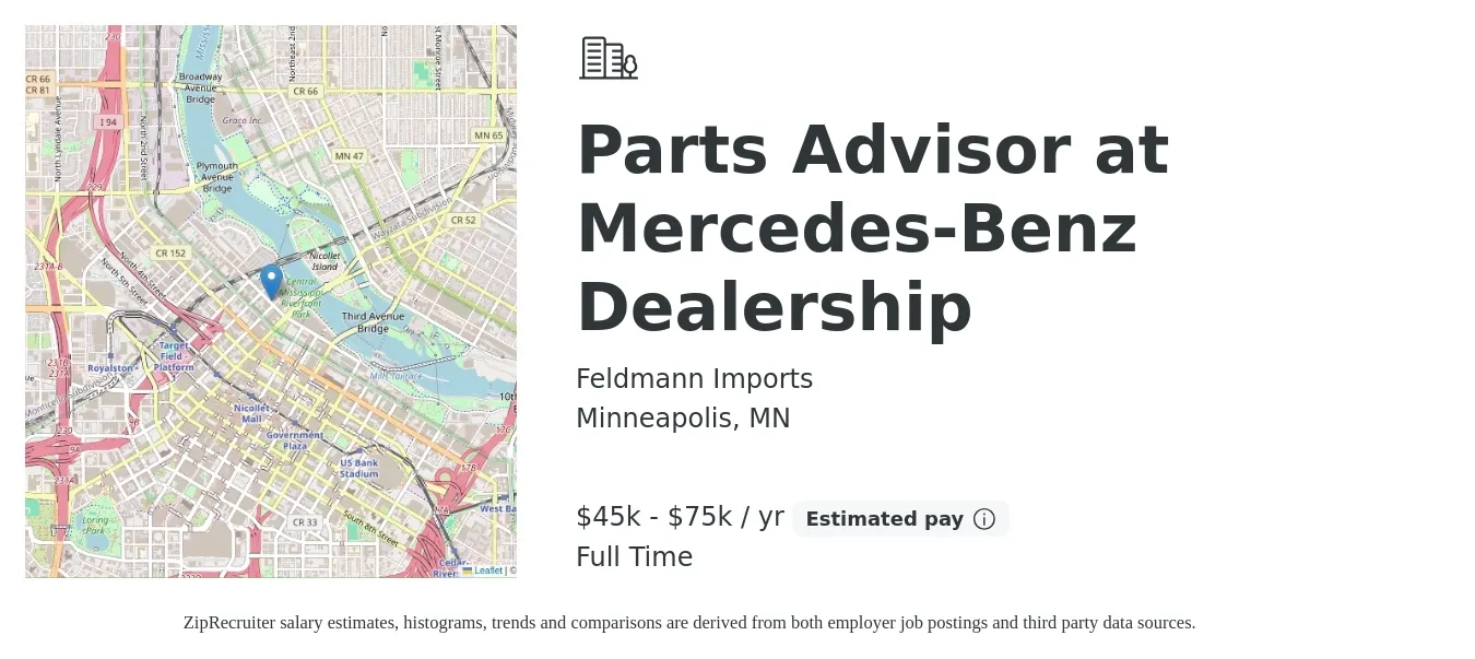 Feldmann Imports job posting for a Parts Advisor at Mercedes-Benz Dealership in Minneapolis, MN with a salary of $45,000 to $75,000 Yearly with a map of Minneapolis location.