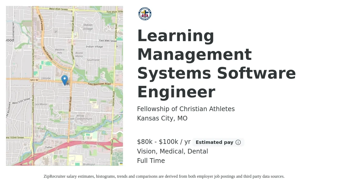 Fellowship of Christian Athletes job posting for a Learning Management Systems Software Engineer in Kansas City, MO with a salary of $80,000 to $100,000 Yearly and benefits including vision, dental, life_insurance, medical, pto, and retirement with a map of Kansas City location.