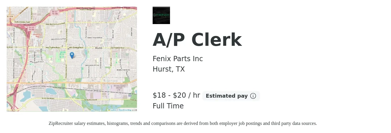 Fenix Parts Inc job posting for a A/P Clerk in Hurst, TX with a salary of $19 to $21 Hourly with a map of Hurst location.