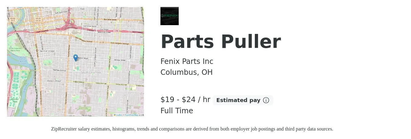Fenix Parts Inc job posting for a Parts Puller in Columbus, OH with a salary of $20 to $25 Hourly with a map of Columbus location.