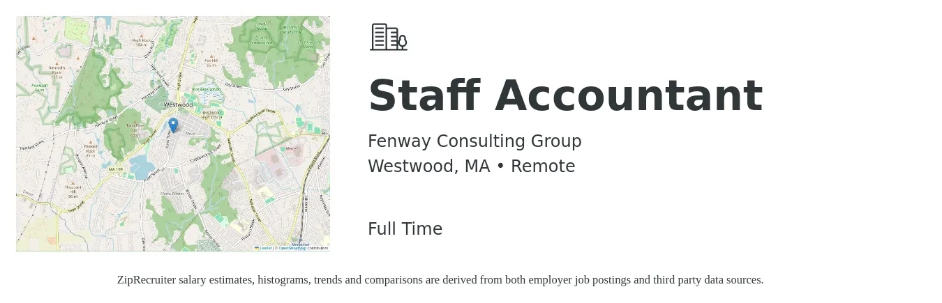 Fenway Consulting Group job posting for a Staff Accountant in Westwood, MA with a salary of $61,500 to $81,100 Yearly with a map of Westwood location.