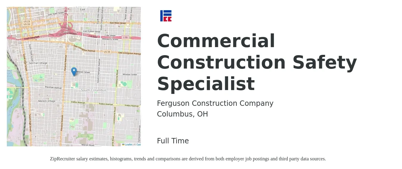 Ferguson Construction Company job posting for a Commercial Construction Safety Specialist in Columbus, OH with a salary of $42,300 to $67,400 Yearly with a map of Columbus location.