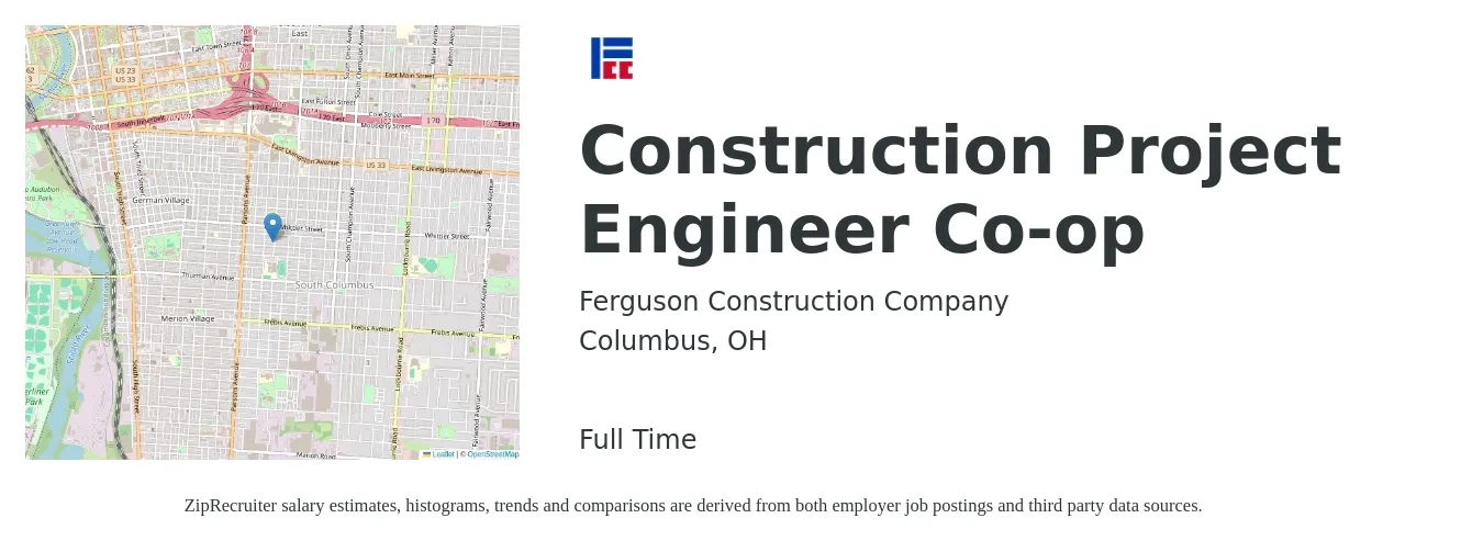 Ferguson Construction Company job posting for a Construction Project Engineer Co-op in Columbus, OH with a salary of $62,800 to $80,600 Yearly with a map of Columbus location.