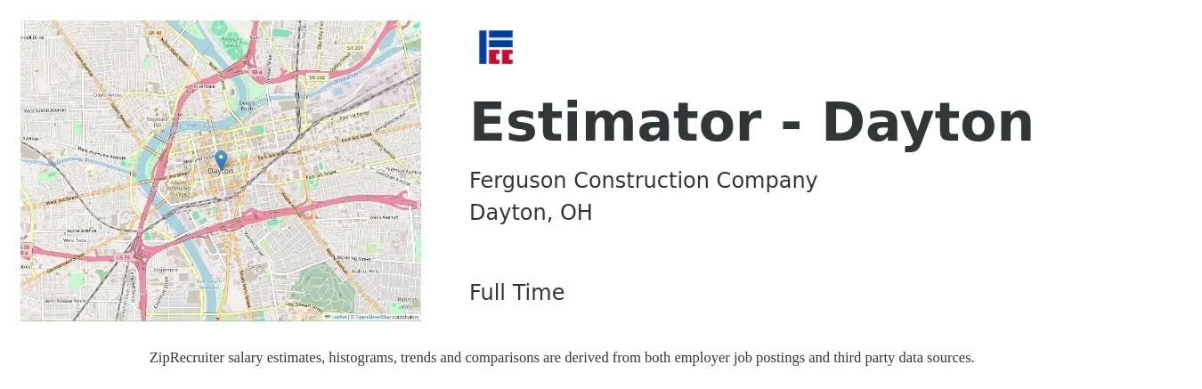 Ferguson Construction Company job posting for a Estimator - Dayton in Dayton, OH with a salary of $60,300 to $96,200 Yearly with a map of Dayton location.