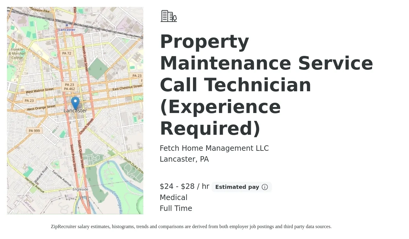 Fetch Home Management LLC job posting for a Property Maintenance Service Call Technician (Experience Required) in Lancaster, PA with a salary of $25 to $30 Hourly and benefits including medical with a map of Lancaster location.