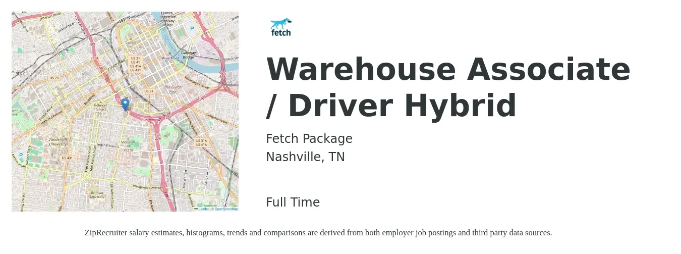 Fetch Package job posting for a Warehouse Associate / Driver Hybrid in Nashville, TN with a salary of $16 to $20 Hourly with a map of Nashville location.