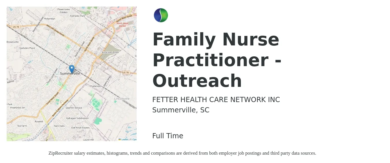 FETTER HEALTH CARE NETWORK INC job posting for a Family Nurse Practitioner - Outreach in Summerville, SC with a salary of $99,100 to $125,600 Yearly with a map of Summerville location.