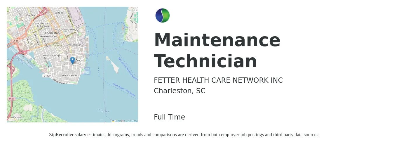 FETTER HEALTH CARE NETWORK INC job posting for a Maintenance Technician in Charleston, SC with a salary of $18 to $26 Hourly with a map of Charleston location.