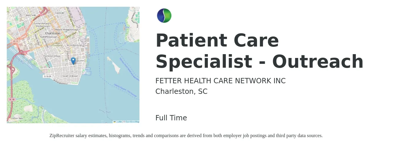 FETTER HEALTH CARE NETWORK INC job posting for a Patient Care Specialist - Outreach in Charleston, SC with a salary of $17 to $22 Hourly with a map of Charleston location.