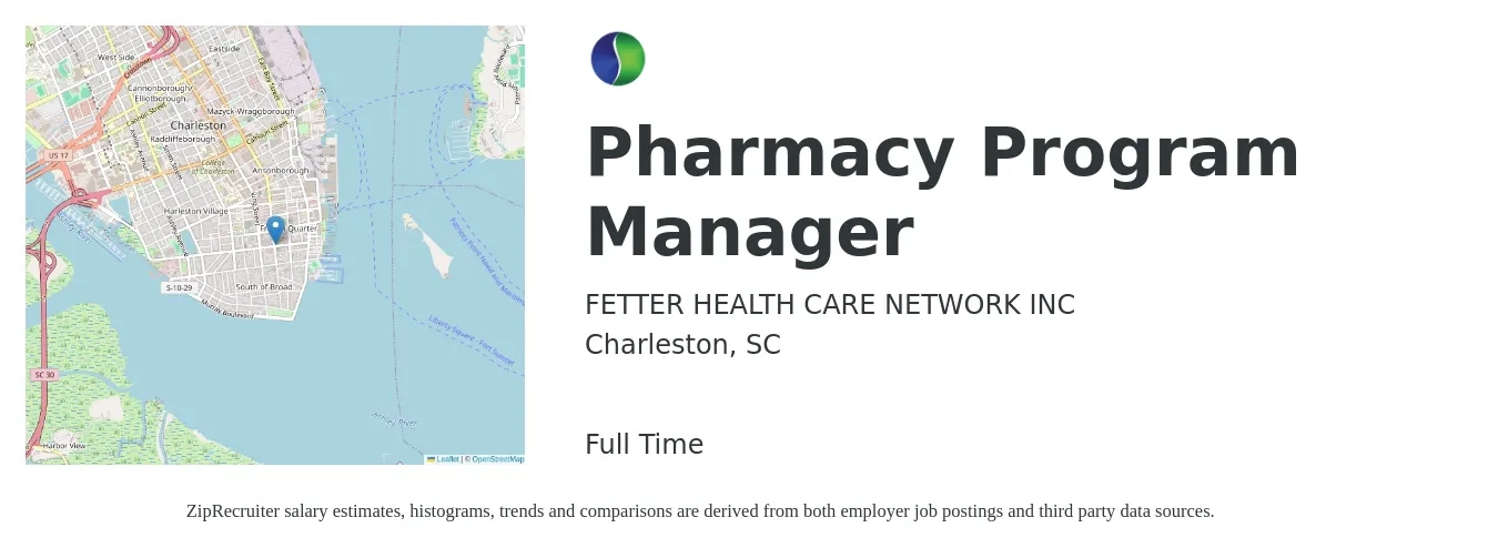 FETTER HEALTH CARE NETWORK INC job posting for a Pharmacy Program Manager in Charleston, SC with a salary of $62 to $73 Hourly with a map of Charleston location.