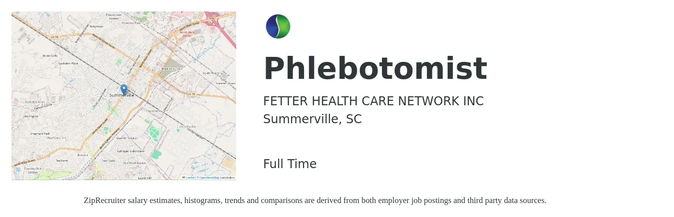 FETTER HEALTH CARE NETWORK INC job posting for a Phlebotomist in Summerville, SC with a salary of $15 to $19 Hourly with a map of Summerville location.