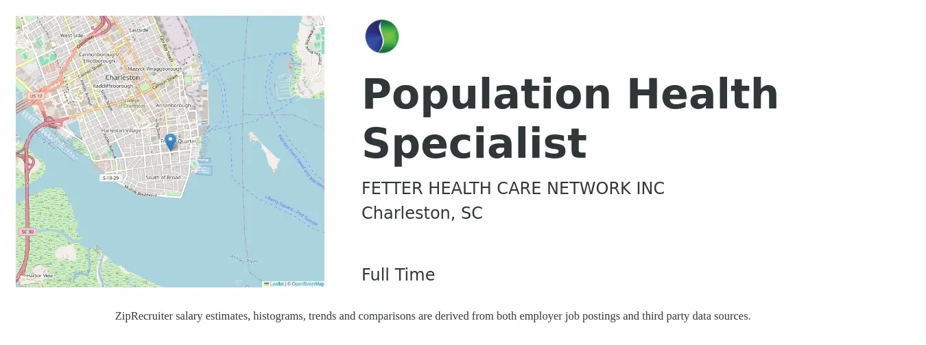 FETTER HEALTH CARE NETWORK INC job posting for a Population Health Specialist in Charleston, SC with a salary of $49,100 to $194,600 Yearly with a map of Charleston location.