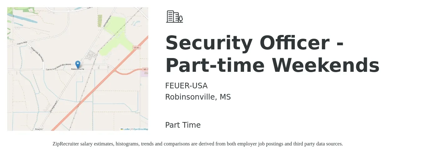 FEUER-USA job posting for a Security Officer - Part-time Weekends in Robinsonville, MS with a salary of $14 to $17 Hourly with a map of Robinsonville location.