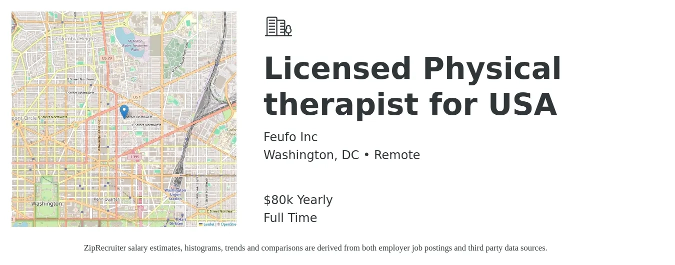Feufo Inc job posting for a Licensed Physical therapist for USA in Washington, DC with a salary of $80,000 Yearly with a map of Washington location.