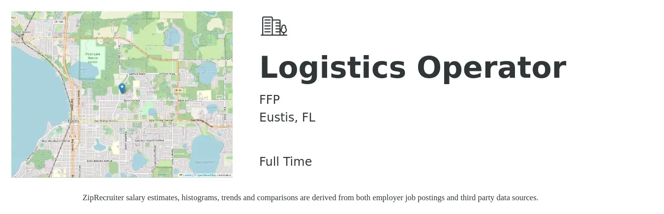 FFP job posting for a Logistics Operator in Eustis, FL with a salary of $15 to $18 Hourly with a map of Eustis location.