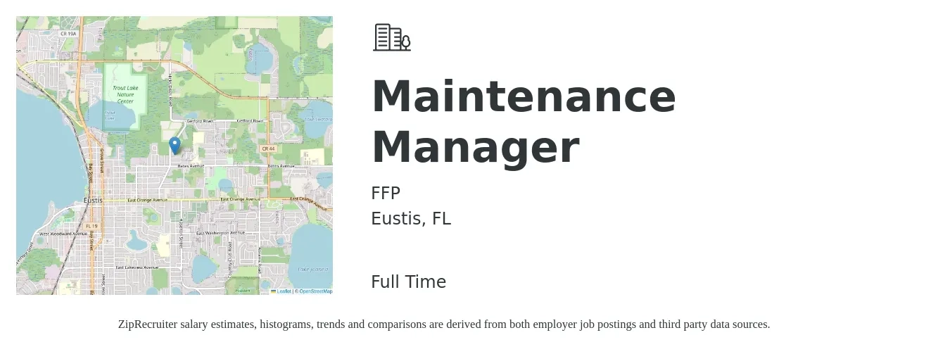 FFP job posting for a Maintenance Manager in Eustis, FL with a salary of $21 to $35 Hourly with a map of Eustis location.