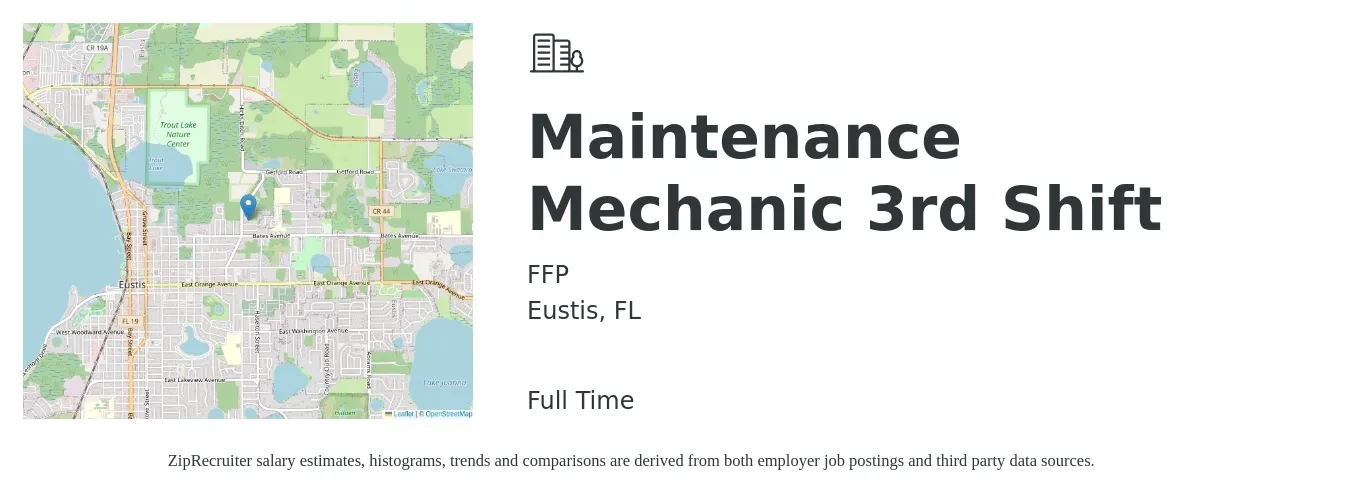 FFP job posting for a Maintenance Mechanic - Various Shifts in Eustis, FL with a salary of $22 to $28 Hourly with a map of Eustis location.