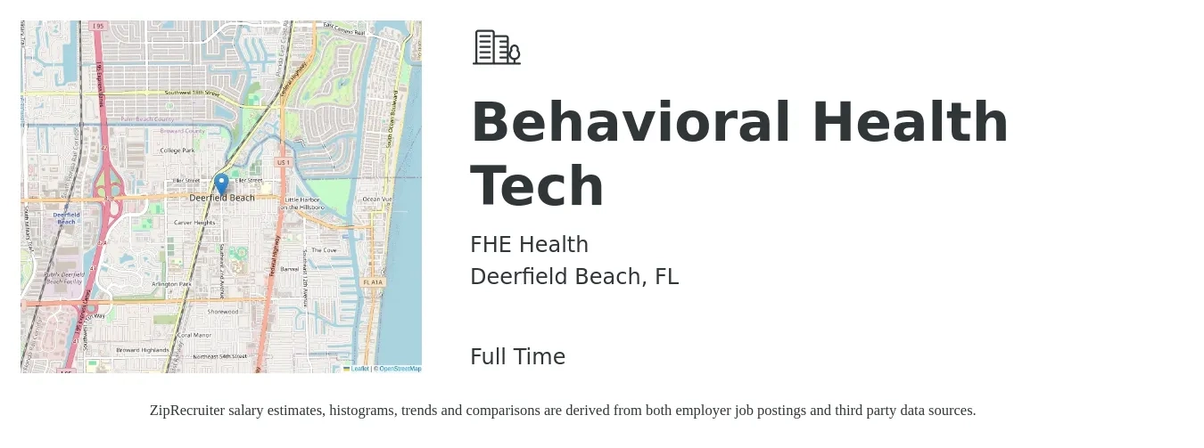 FHE Health job posting for a Behavioral Health Tech in Deerfield Beach, FL with a salary of $16 to $19 Hourly with a map of Deerfield Beach location.