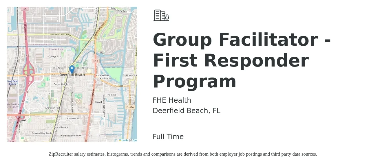 FHE Health job posting for a Group Facilitator - First Responder Program in Deerfield Beach, FL with a salary of $17 to $27 Hourly with a map of Deerfield Beach location.