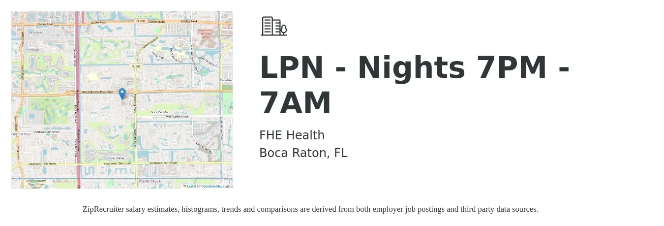 FHE Health job posting for a LPN - Nights 7PM - 7AM in Boca Raton, FL with a salary of $26 to $27 Yearly with a map of Boca Raton location.