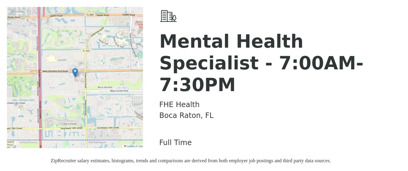 FHE Health job posting for a Mental Health Specialist - 7:00AM- 7:30PM in Boca Raton, FL with a salary of $21 to $33 Hourly with a map of Boca Raton location.