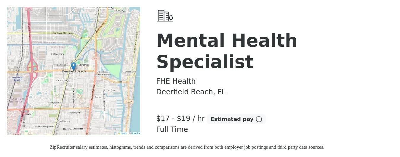 FHE Health job posting for a Mental Health Specialist in Deerfield Beach, FL with a salary of $22 to $34 Hourly with a map of Deerfield Beach location.