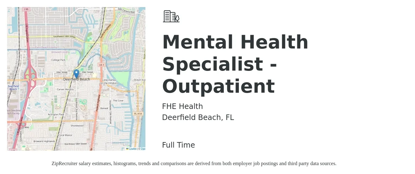 FHE Health job posting for a Mental Health Specialist - Outpatient in Deerfield Beach, FL with a salary of $22 to $34 Hourly with a map of Deerfield Beach location.