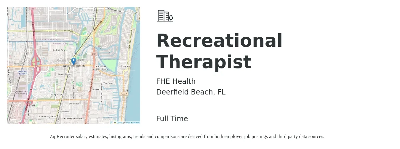 FHE Health job posting for a Recreational Therapist in Deerfield Beach, FL with a salary of $23 to $47 Hourly with a map of Deerfield Beach location.