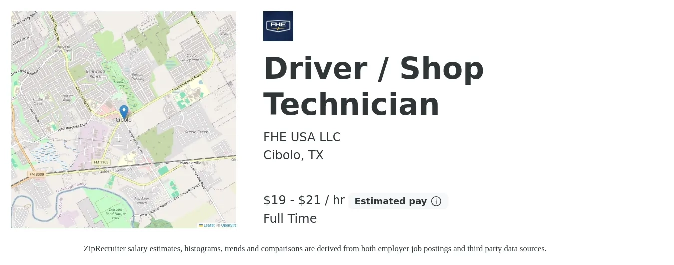 FHE USA LLC job posting for a Driver / Shop Technician in Cibolo, TX with a salary of $20 to $21 Hourly with a map of Cibolo location.