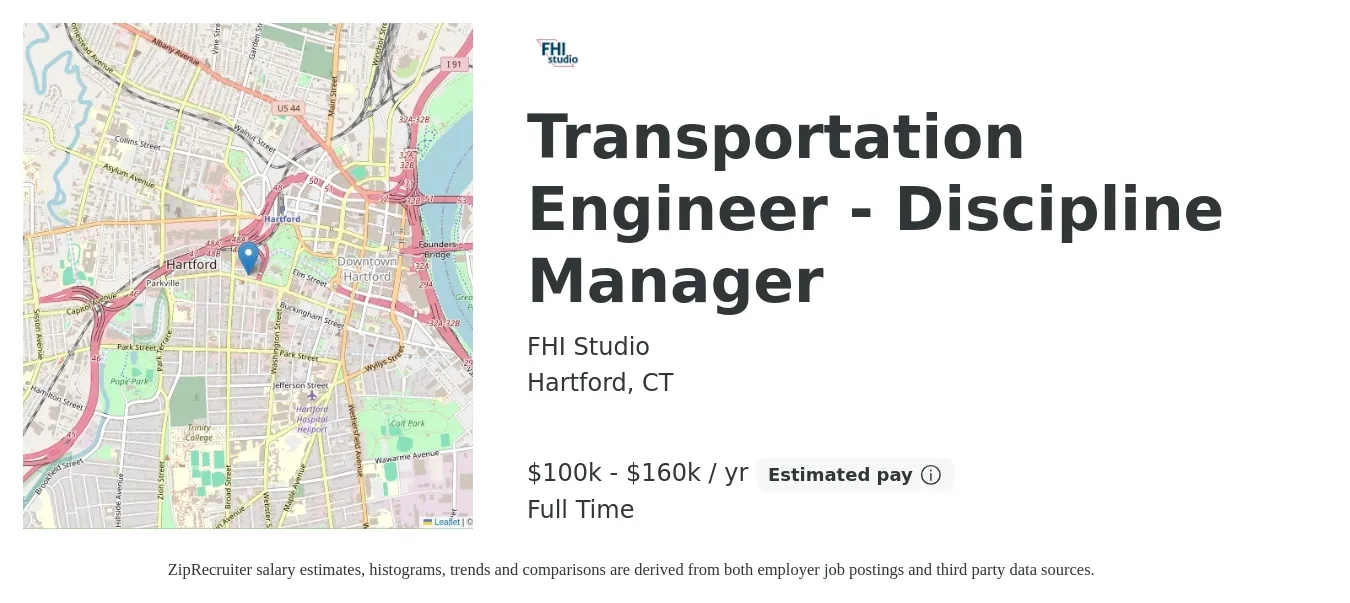 FHI Studio job posting for a Transportation Engineer - Discipline Manager in Hartford, CT with a salary of $100,000 to $160,000 Yearly with a map of Hartford location.