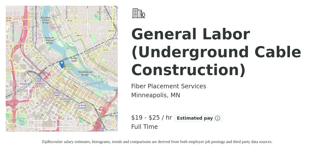 Fiber Placement Services job posting for a General Labor (Underground Cable Construction) in Minneapolis, MN with a salary of $20 to $26 Hourly with a map of Minneapolis location.