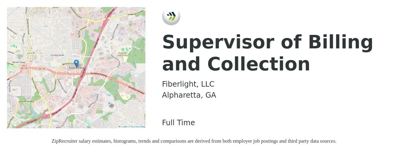Fiberlight, LLC job posting for a Supervisor of Billing and Collection in Alpharetta, GA with a salary of $59,100 to $83,000 Yearly with a map of Alpharetta location.