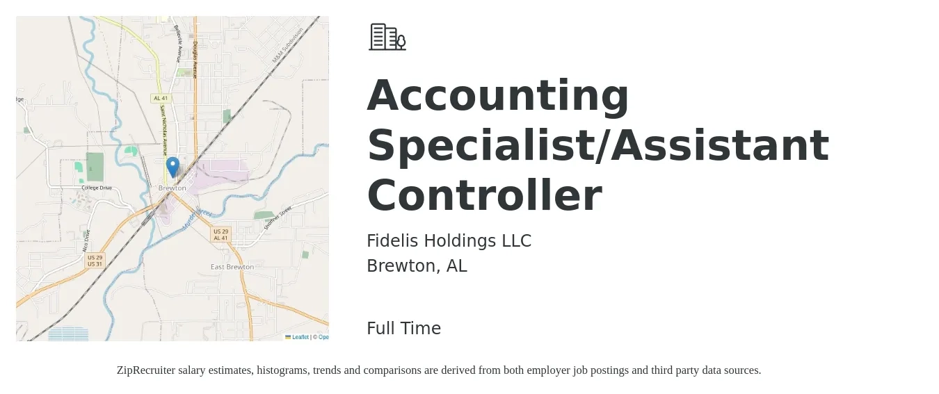 Fidelis Holdings LLC job posting for a Accounting Specialist/Assistant Controller in Brewton, AL with a salary of $66,300 to $94,500 Yearly with a map of Brewton location.