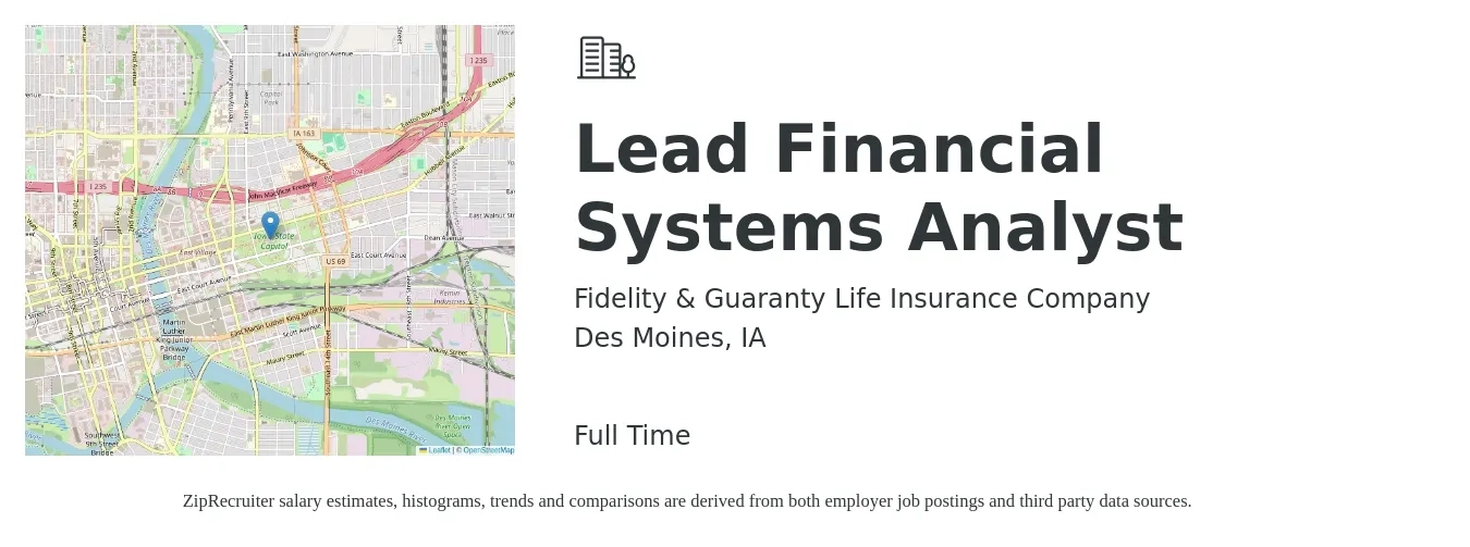 Fidelity & Guaranty Life Insurance Company job posting for a Lead Financial Systems Analyst in Des Moines, IA with a salary of $83,900 to $113,700 Yearly with a map of Des Moines location.