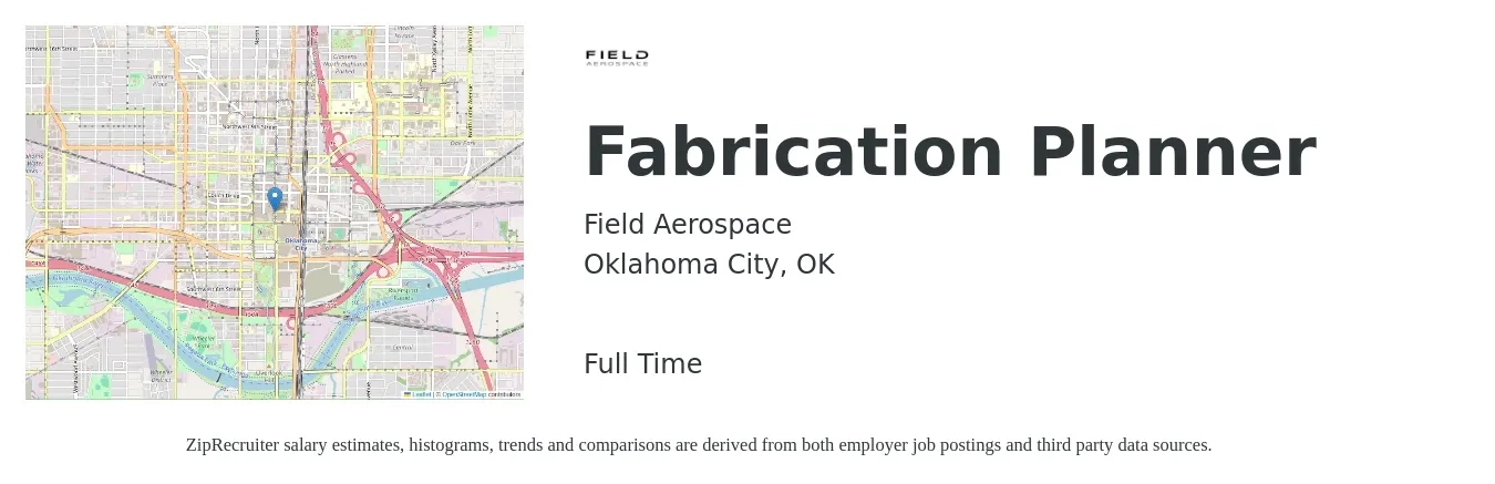 Field Aerospace job posting for a Fabrication Planner in Oklahoma City, OK with a salary of $50,200 to $75,300 Yearly with a map of Oklahoma City location.