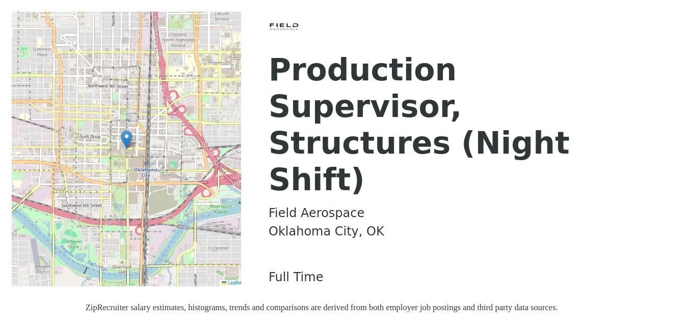 Field Aerospace job posting for a Production Supervisor, Structures (Night Shift) in Oklahoma City, OK with a salary of $52,000 to $74,800 Yearly with a map of Oklahoma City location.