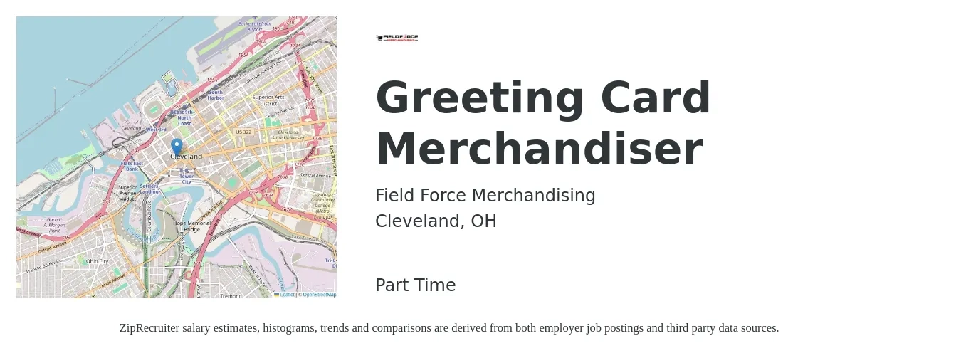Field Force Merchandising job posting for a Greeting Card Merchandiser in Cleveland, OH with a salary of $17 Hourly with a map of Cleveland location.