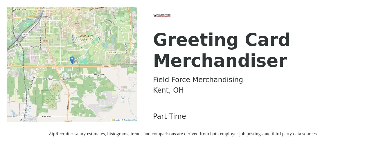 Field Force Merchandising job posting for a Greeting Card Merchandiser in Kent, OH with a salary of $16 Hourly with a map of Kent location.