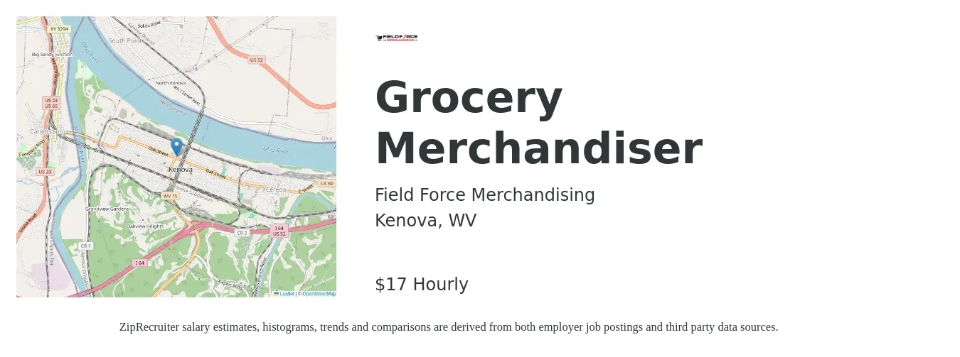 Field Force Merchandising job posting for a Grocery Merchandiser in Kenova, WV with a salary of $18 Hourly with a map of Kenova location.