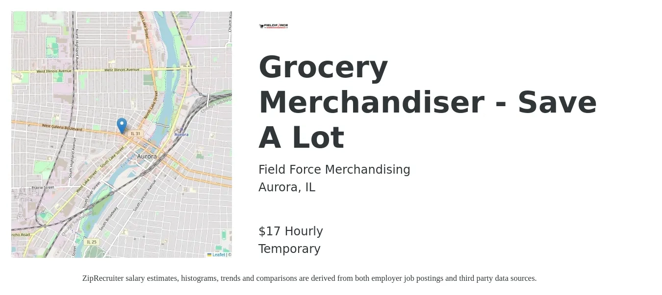 Field Force Merchandising job posting for a Grocery Merchandiser - Save A Lot in Aurora, IL with a salary of $18 Hourly with a map of Aurora location.
