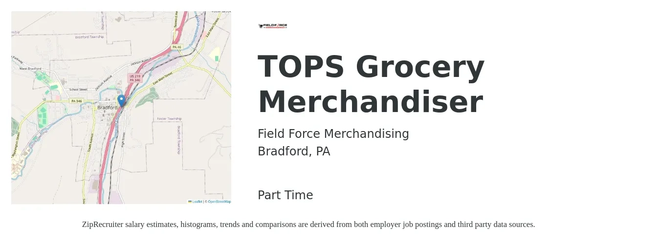 Field Force Merchandising job posting for a TOPS Grocery Merchandiser in Bradford, PA with a salary of $13 to $14 Hourly with a map of Bradford location.