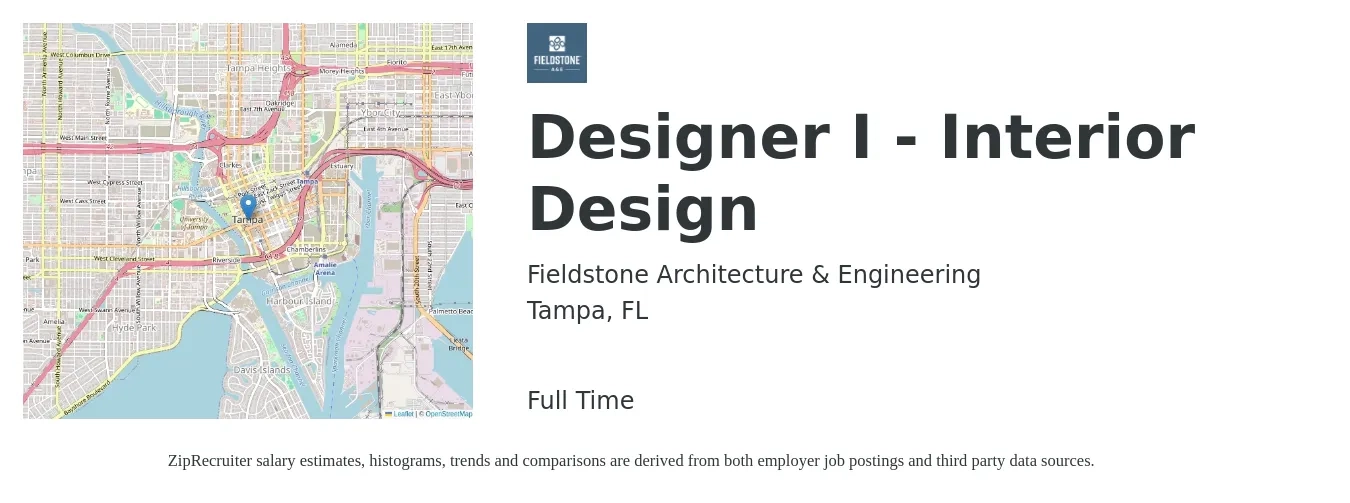Fieldstone Architecture & Engineering job posting for a Designer I - Interior Design in Tampa, FL with a salary of $54,800 to $78,400 Yearly with a map of Tampa location.